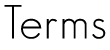 Terms